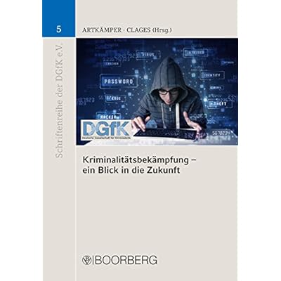 Kriminalit&auml;tsbek&auml;mpfung - ein Blick in die Zukunft