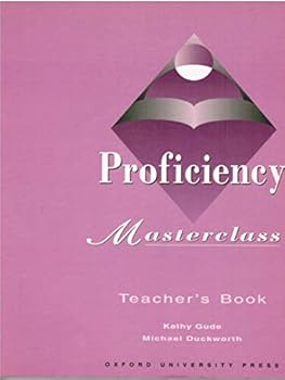 Paperback Proficiency Masterclass Teacher's Book 1st Edition Book