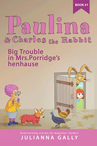Amazon.com: Big Trouble in Mrs. Porridge's Henhouse: Paulina and ...