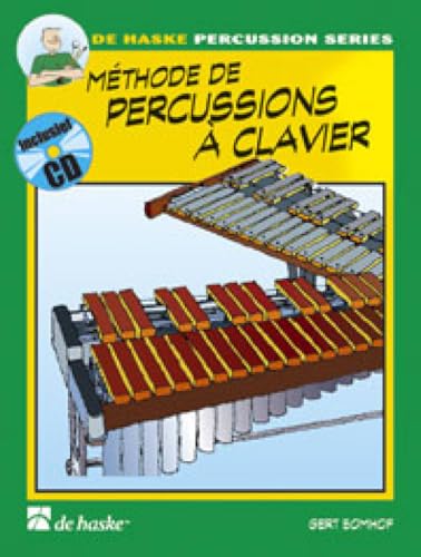 Gert Bomhof Keyboard Percussion Method 1 avec CD | Recueil de Chansons Partitions Xylophone Marimba Glockenspiel | Méthode Solos Duos Canons Rythmique | Guide Pratique Débutants Élèves Percussions