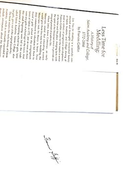 Hardcover Less Time for Meddling: A History of Salem Academy and College, 1772-1866 Book