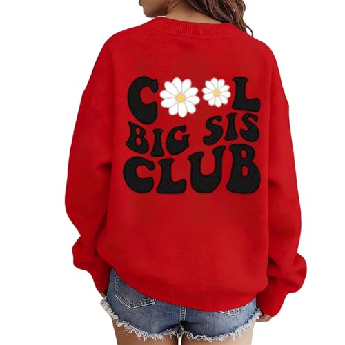 Dasongff Big Sister Sweatshirt Toddler Girl Cool Big Sis Club Shirt Baby Announction Pullover Crewneck Clothes, B. Rot., für Kinder von 11-12 Jahren