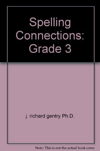 Spelling Connections: Grade 3 0736746889 Book Cover