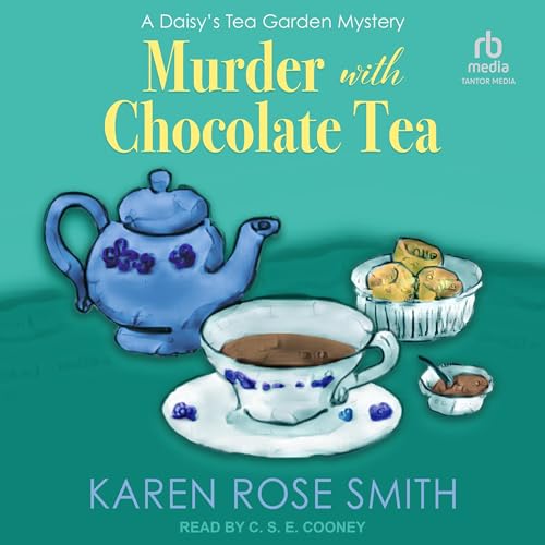 Murder with Chocolate Tea by Karen Rose Smith episode artwork