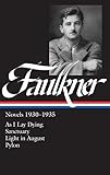 Used Book in Good Condition William Faulkner Novels 1930-1935 (LOA #25): As I Lay Dying / Sanctuary / Light in August / Pylon (Library of America Complete Novels of William Faulkner)