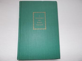 A History of Rose Valley.