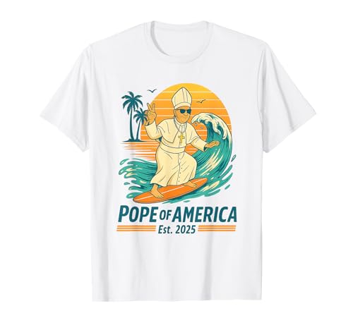 Pope of America Pope Leo XIV Funny American Made Pope Design T-Shirt