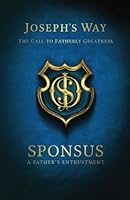 Joseph's Way: Sponsus 1490952039 Book Cover