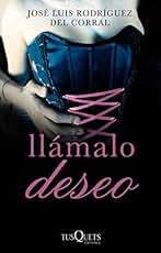 Llámalo deseo (La Sonrisa Vertical)