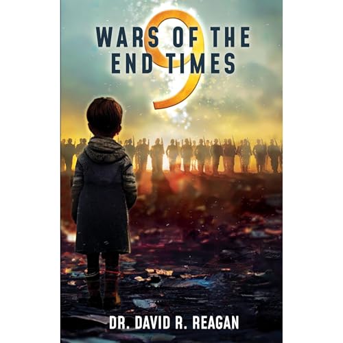 9 Wars of the End Times by David Reagan episode artwork