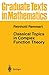 Classical Topics in Complex Function Theory (Graduate Texts in Mathematics)