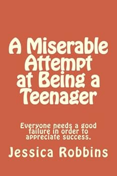 Paperback A Miserable Attempt at Being a Teenager Book