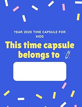 Paperback 2020 Time Capsule for Kids: A keepsake to end the year Book