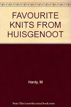 Hardcover FAVOURITE KNITS FROM HUISGENOOT Book