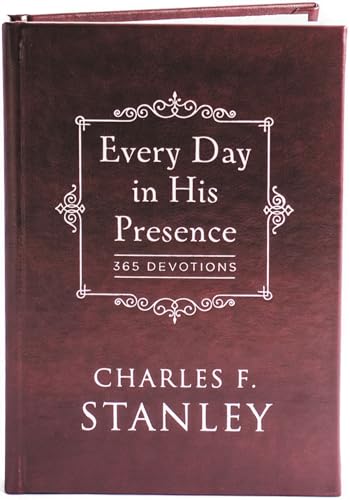 Every Day in His Presence: A Daily Devotional for Finding Peace and Purpose (365 Devotions - Inspiration for Every Day of the Year) – The Perfect ... Dads (Devotionals from Charles F. Stanley)