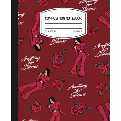 Selena Composition Notebook: Selena Quintanilla Composition Notebook for Students and Teachers, Cool Selena Singer Pattern, Ruled Book 7.5 x 9.25 in, 120 Pages, Back to School Notebooks Cover