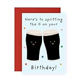 Funny Birthday Card - Splitting the G - Guinness Pint Themed Card - Humorous Gift for Him, Beer Lovers, Friends, Buddies, BFF, Colleagues, Coworkers & Family - Cheers - Comes with Fun Stickers