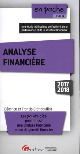 Analyse financière: LES POINTS CLES POUR REUSSIR