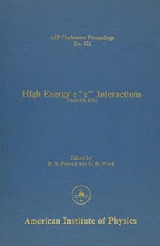 Hardcover High Energy C+e- Interactions Book