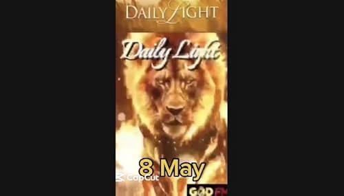 Daily Light 8 May Ayesha GOD FM