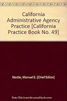 California Administrative Agency Practice B000GT431W Book Cover