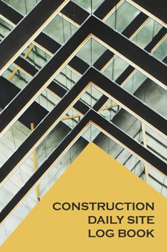 Construction Daily Site Log Book: Tracking Date, Contract Number, Project, Location, Project Manager, Weather, Temperature, Workers on Site, Material ... Completed, and Any Issues - Site Cover Design