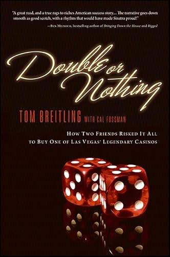 Double or Nothing: How Two Friends Risked It All to Buy One of Las Vegas' Legendary Casinos