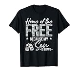 Home Of The Free Because My Son Is Brave US Air Force T-Shirt