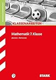  Klassenarbeiten Realschule - Mathematik 7. Klasse