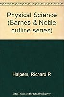 Physical science (Barnes & Noble outline series) 0064601951 Book Cover