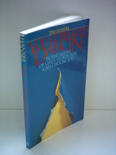 You Gotta Keep Dancin 089191577X Book Cover