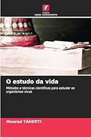 O estudo da vida (Portuguese Edition) 620900783X Book Cover