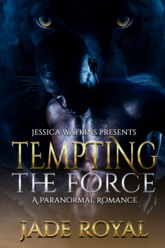 Tempting the Force: a Paranormal Romance (The FORCE series)