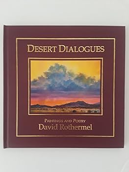 Hardcover Desert Dialogues: Paintings And Poetry Book