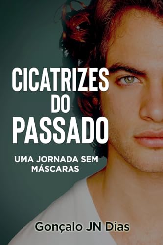 Cicatrizes do Passado édition de prestige avec couverture gaufrée