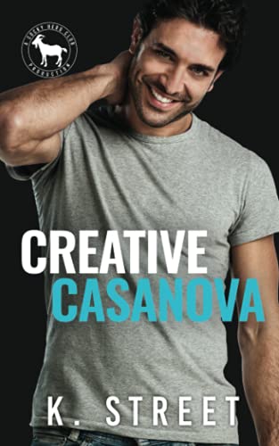 Creative Casanova (By: K. Street)