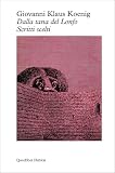 Dalla tana del lonfo. Scritti scelti