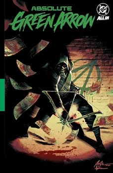 Paperback Absolute Green Arrow Vol. 1: The Longbow Killer (Absolute Universe) Book