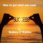 Cover of How To Get What You Want