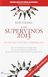 Los supervinos 2013: La guía de vinos del supermercado (LAS GUIAS DEL LINCE)