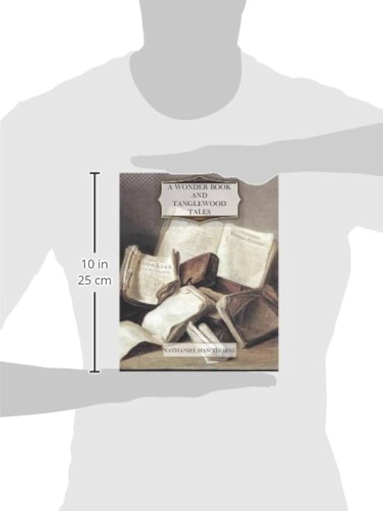 洋書 A Wonder Book and Tanglewood Tales Tanglewood Tales: A Wonder-Book for Girls and Boys by