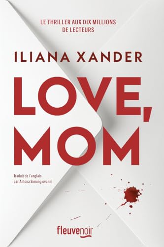 Love, Mom - Le thriller domestique phénomène - Nouveauté 2026 - Meilleures ventes livre - Le roman aux 10 millions de lecteurs