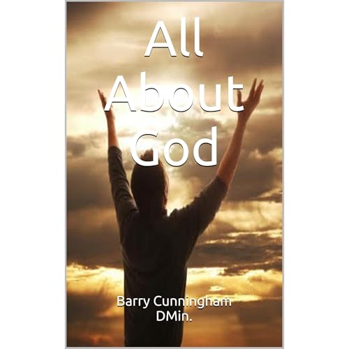 All About God by Barry Cunningham DMin. episode artwork