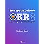 Step by Step Guide to OKRs