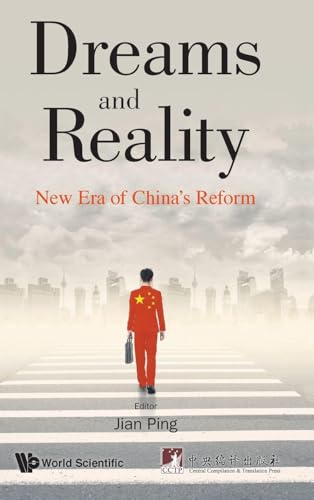 Dreams and Reality: New Era of China's Reform