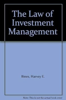 Hardcover The Law of Investment Management Book