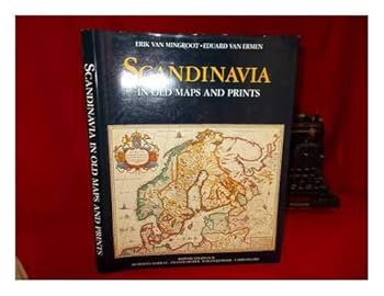 Hardcover Scandinavia in old maps and prints Book