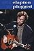 Eric Clapton: Unplugged Deluxe