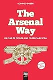 cesc fabregas salaire  The Arsenal Way: UN CLUB DE FÚTBOL, UNA FILOSOFÍA DE VIDA