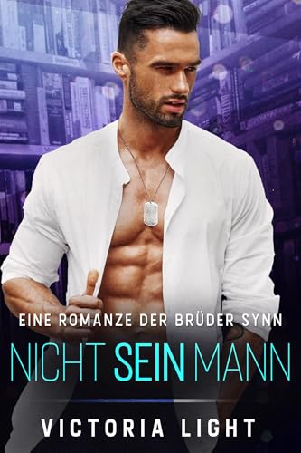 Victoria Light - Nicht sein Mann: Ein Mm Bodyguard-Roman